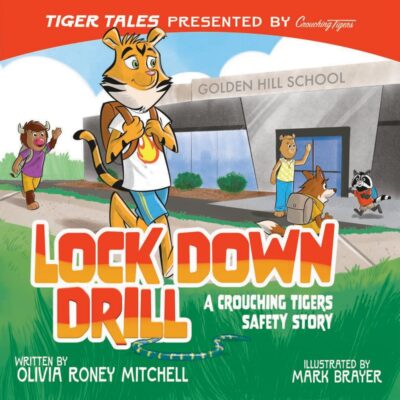 Lockdown Drill: A Crouching Tigers Safety Story book cover
